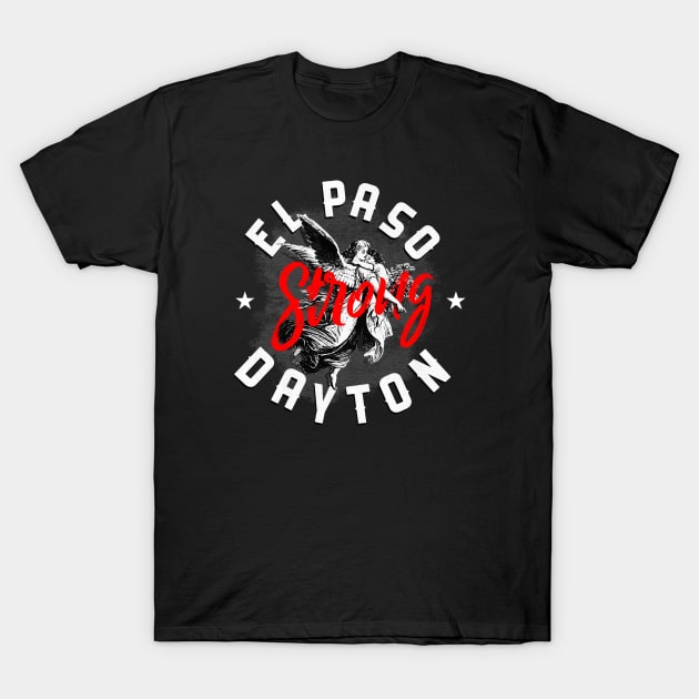 El paso Dayton Strong T shirt T-Shirt by Wintrly